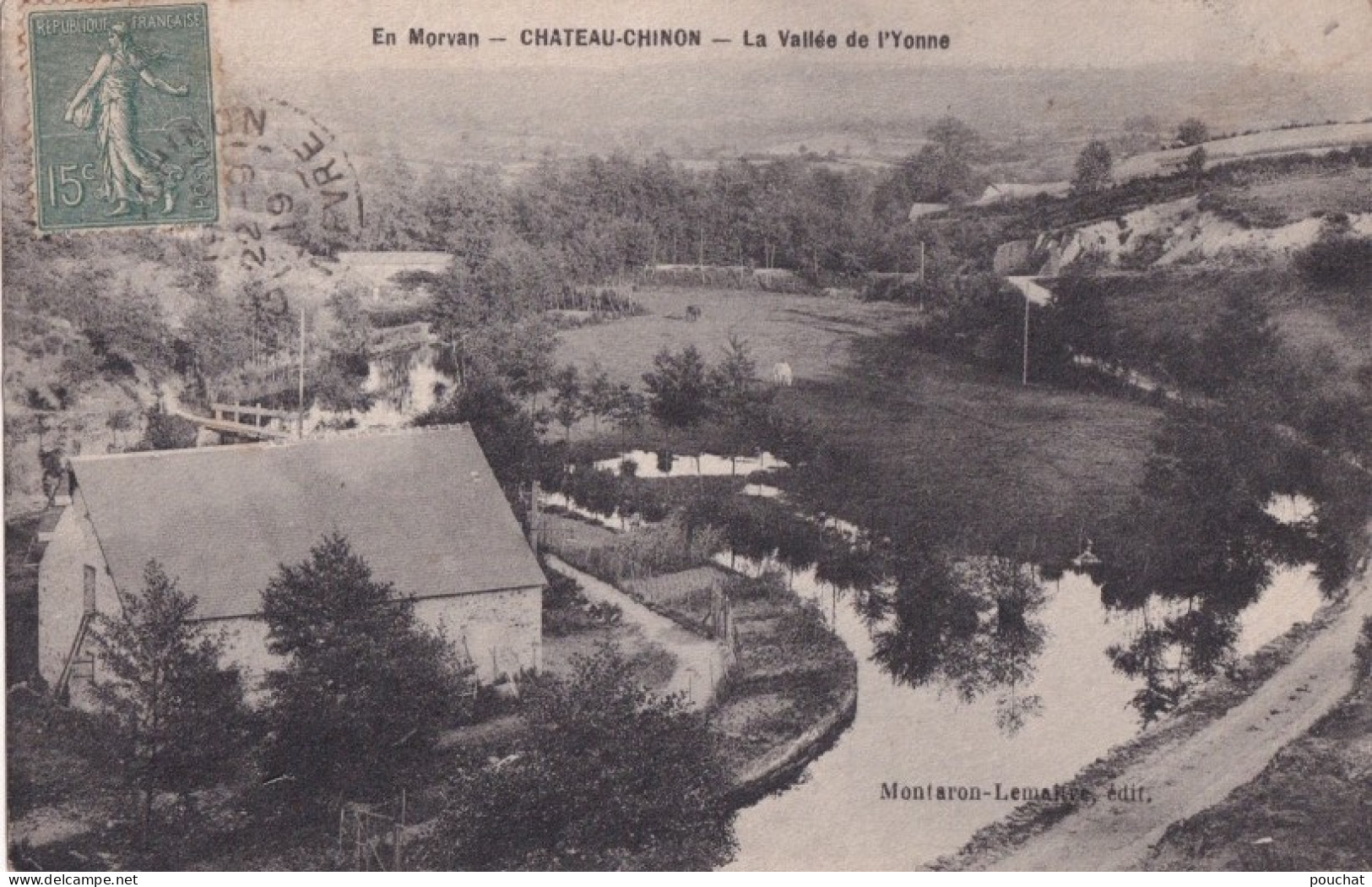 O27-58) CHATEAU CHINON (EN MORVAN) LA VALLEE DE L ' YONNE - Chateau Chinon