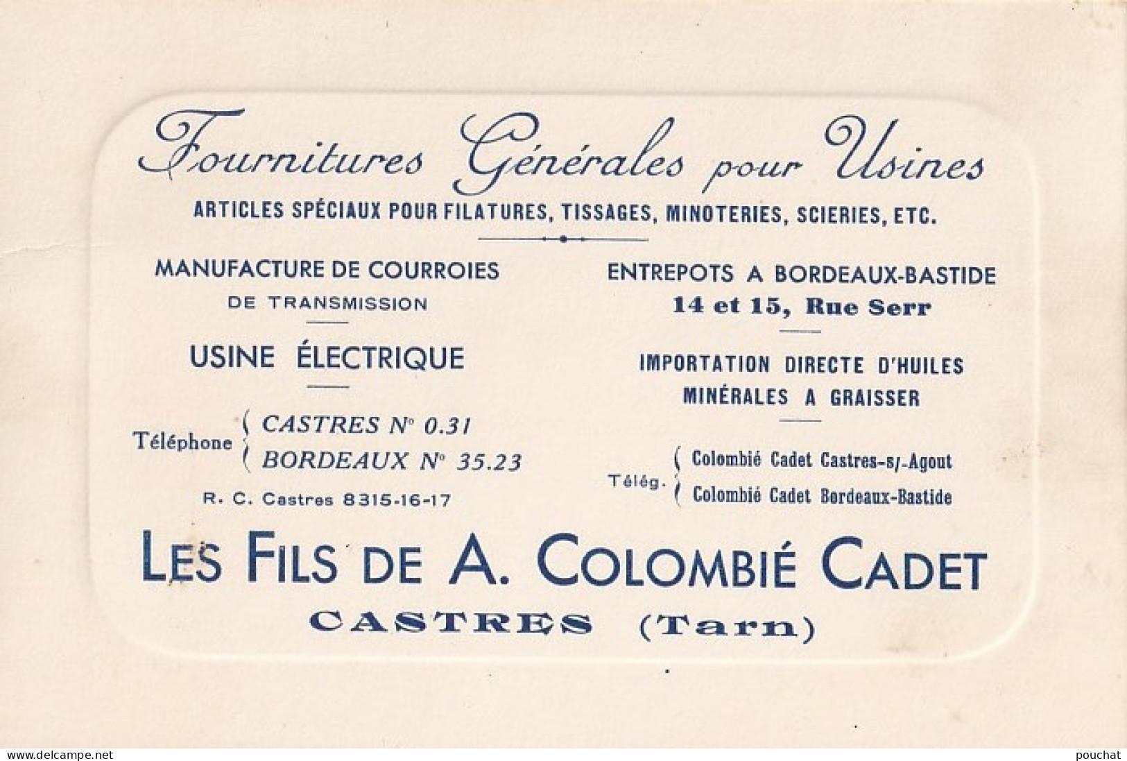 A10- 81) CASTRES - A.COLOMBIE CADET - FOURNITURES GENERALES POUR USINES - COURROIES - TISSAGE - SCIERIES - MINOTERIES    - Visiting Cards