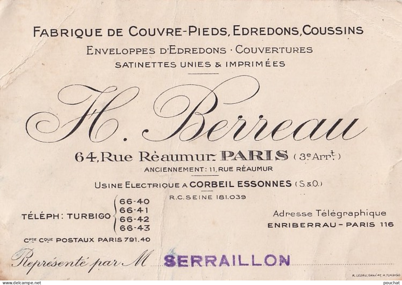 75) PARIS (3°) H BERREAU - FABRIQUE DE COUVRE PIEDS - EDREDONS - COUSSINS - 64 , RUE REAUMUR - Visiting Cards