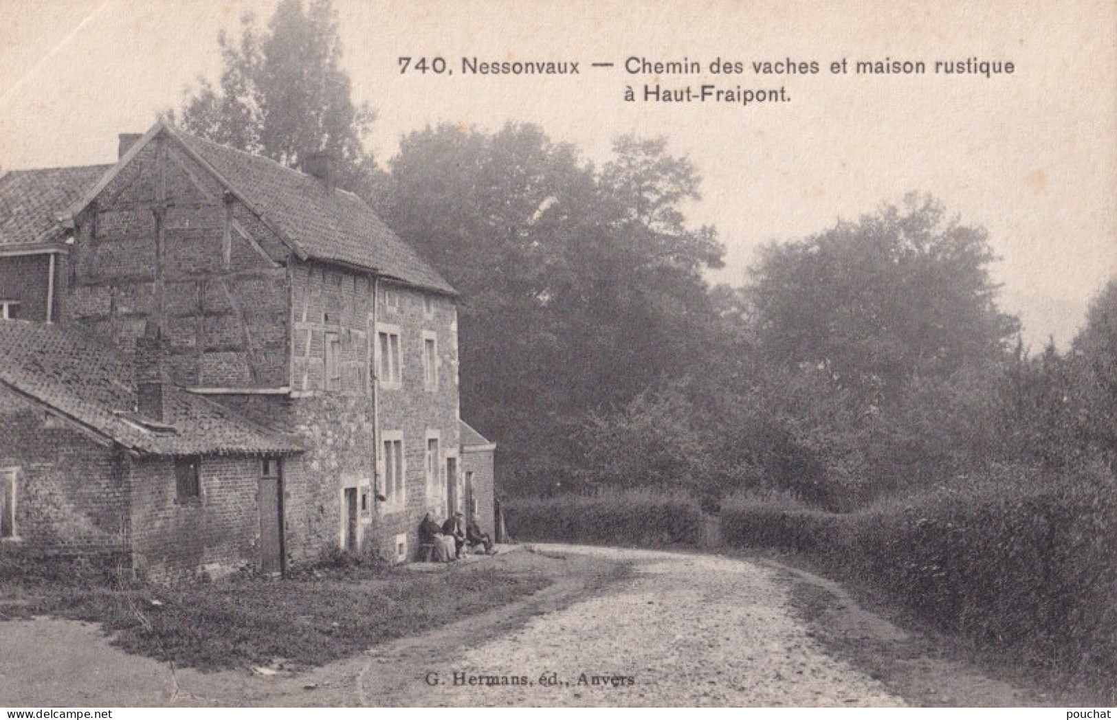 F23- NESSONVAUX -  CHEMIN DES VACHES ET MAISON RUSTIQUE A HAUT FRAIPONT - ANIMEE - HABITANTS - ( 2 SCANS ) - Trooz