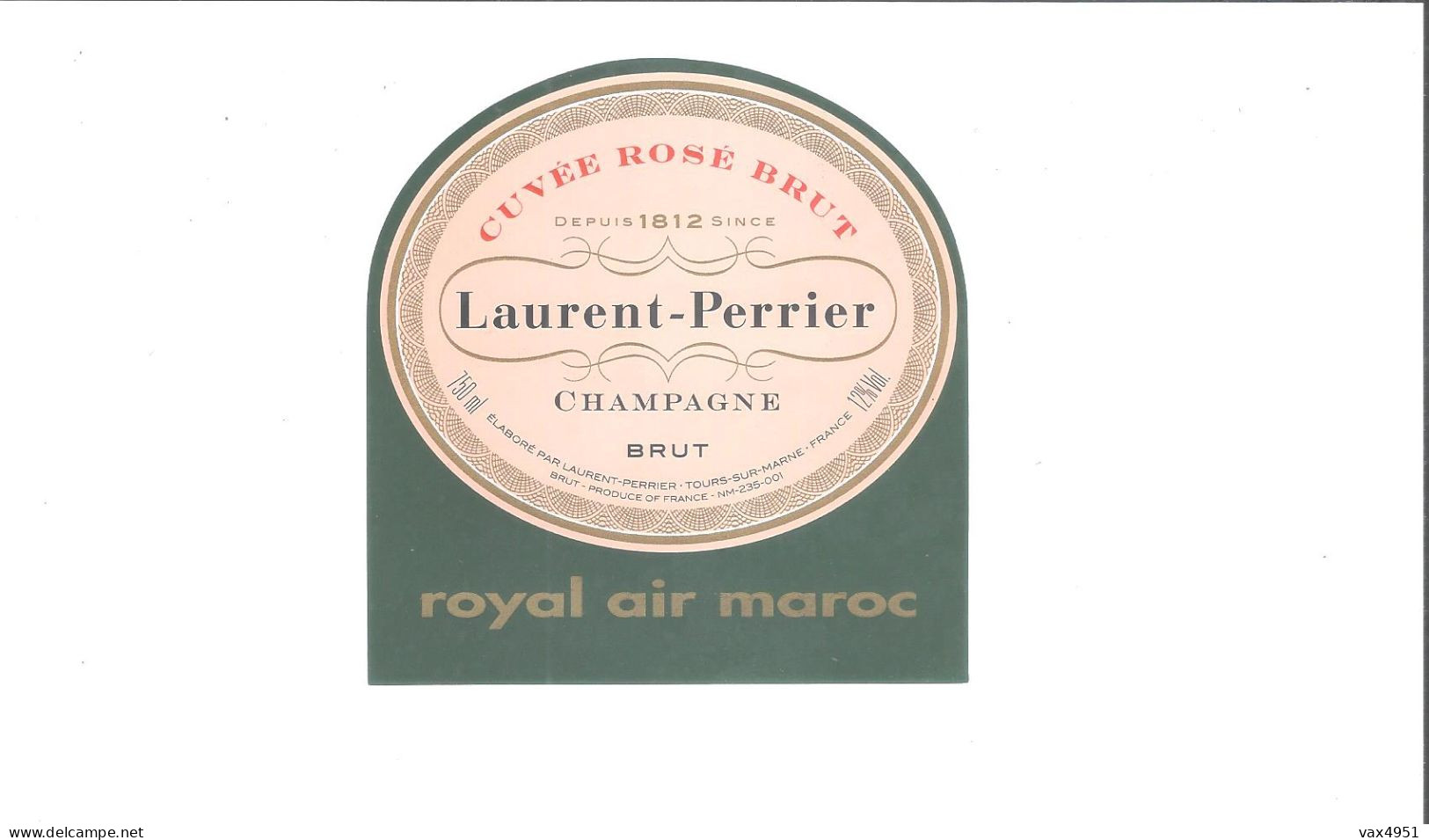 ETIQUETTE CHAMPAGNE  LAURENT PERRIER  TOURS SUR MARNE   CUVEE ROYAL AIR MAROC        ****   RARE      A SAISIR   **** - Champagner