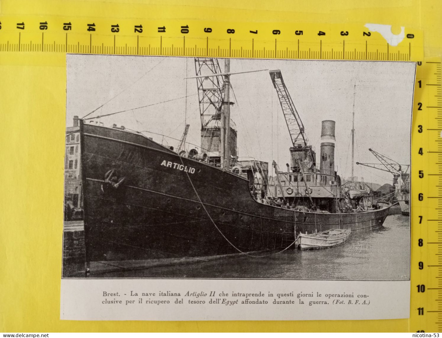 IT-00583- STORIA 1931- BREST - LA NAVE ITALIANA "ARTIGLIO II" RECUPERO DEL TESORO DELL'EGYPT AFFONDATO DURANTE LA GUERRA - Otros & Sin Clasificación