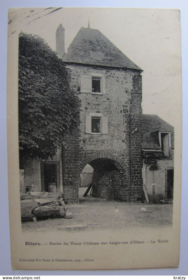 FRANCE - EURE ET LOIR - ILLIERS - La Voûte Du Vieux Château - 1915 - Illiers-Combray