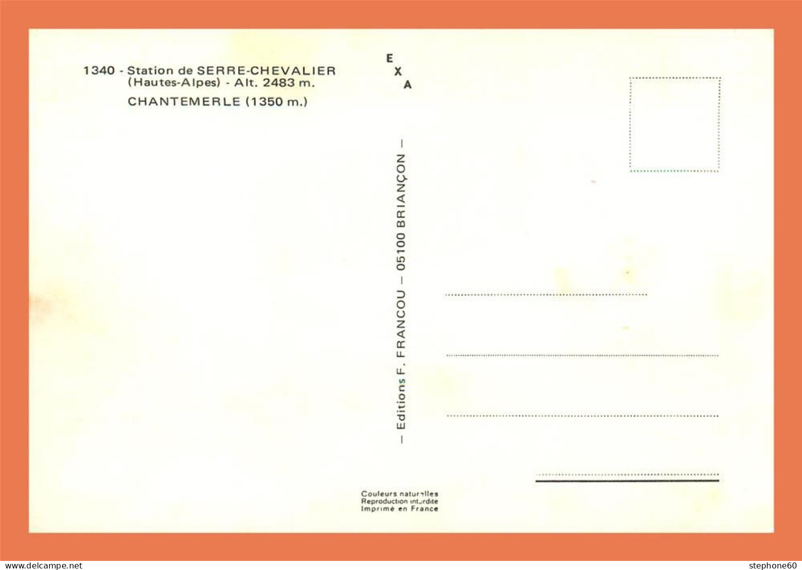 A616 / 103 05 - Serre Chevalier CHEVALIER CHANTEMERLE - Serre Chevalier