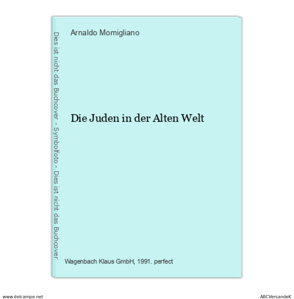 Die Juden In Der Alten Welt - Autres & Non Classés