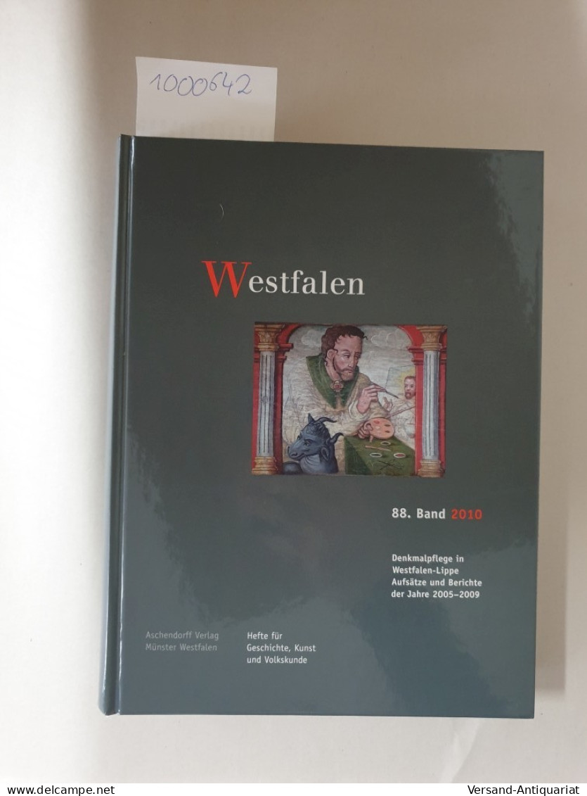 Westfalen. Hefte Für Geschichte, Kunst Und Volkskunde. 88. Band 2010: - Otros & Sin Clasificación
