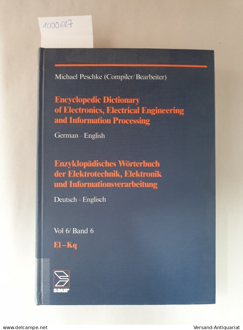 Encyclopedic Dictionary Of Electronics, Electrical Engineering And Information Processing, German - English Vo - Other & Unclassified