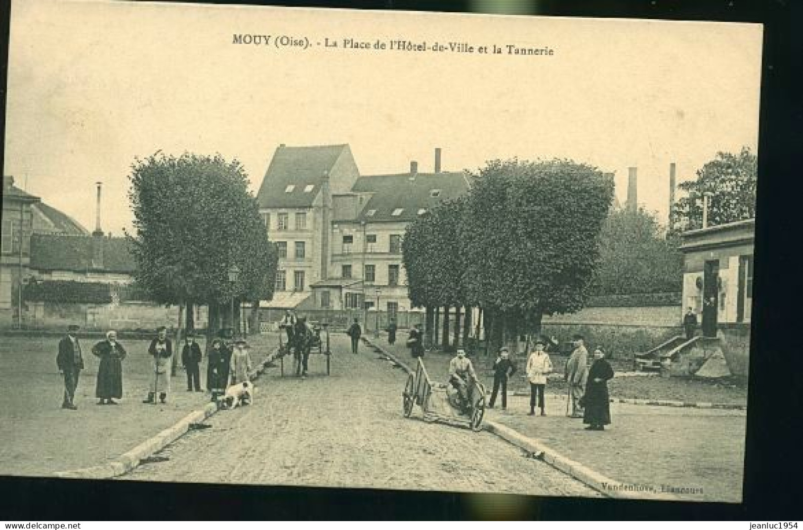 MOUY LA PLACE ET TANNERIE          (    Mes Cartes Ne Sont Pas Jaunies ) - Mouy