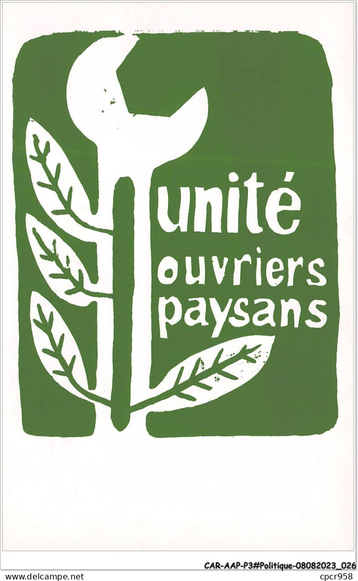 CAR-AAPP3-0180 - POLITIQUE - Les Affiches De Mai 68 - Unité Ouvriers Paysans - Politieke Partijen & Verkiezingen