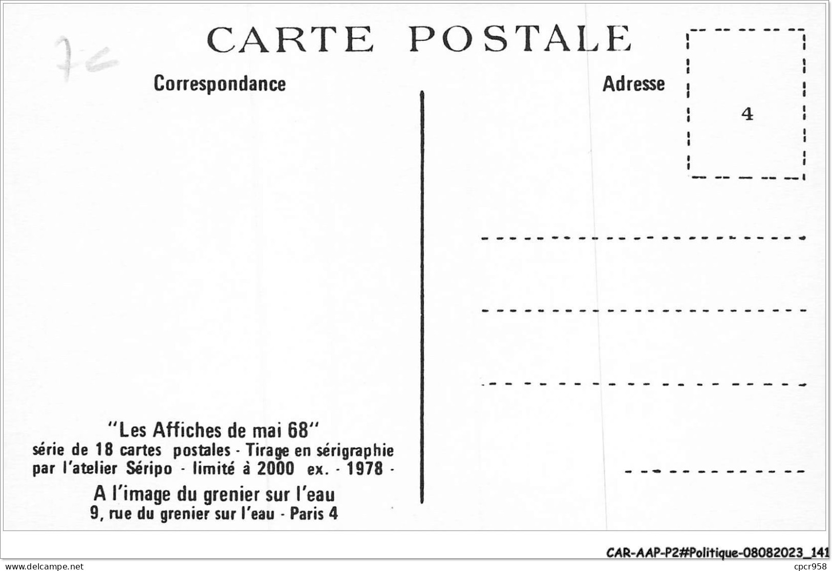 CAR-AAPP2-0153 - POLITIQUE - Les Affiches De Mai 68 - Sois Jeune Et Tais Toi - Political Parties & Elections