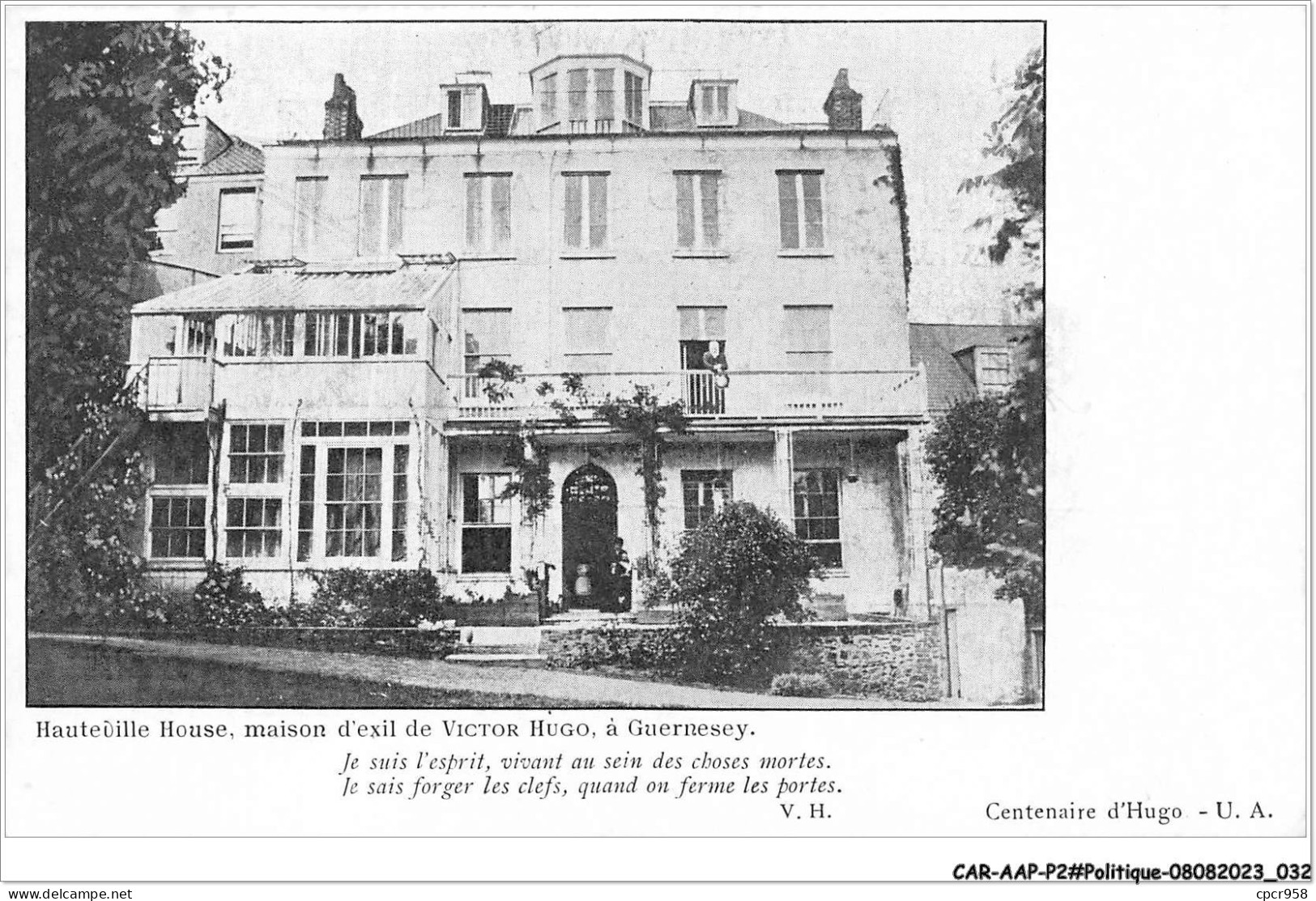 CAR-AAPP2-0099 - POLITIQUE - Hauteville House - Maison D'exil De Victor Hugo à Guernesey - Non Classés