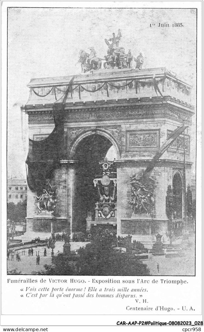 CAR-AAPP2-0097 - POLITIQUE - Funérailles De Victor Hugo - Exposition Sous L'arc De Triomphe - Eventi