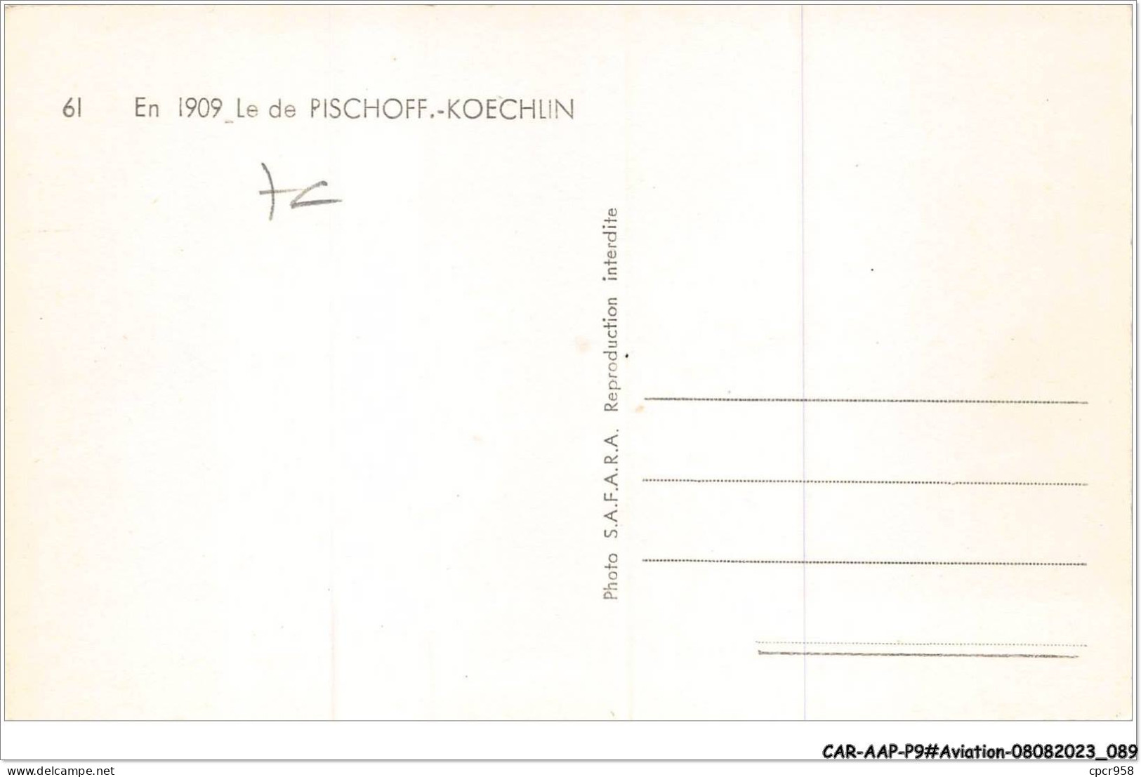 CAR-AAPP9-0749 - AVIATION - En 1909 - Le Pischoff-koechlin - ....-1914: Voorlopers