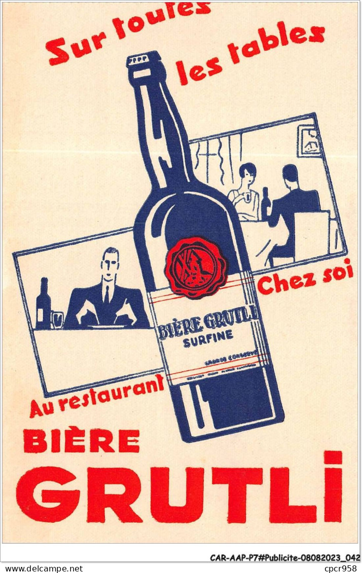 CAR-AAPP7-0555 - PUBLICITE - Sur Toutes Les Tables Chez Soi - Au Restaurant - Bière Grutli  - Publicité