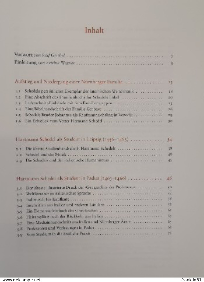 Welten Des Wissens. Die Bibliothek Und Die Weltchronik Des Nürnberger Arztes Hartmann Schedel (1440 - 1514). - 4. Neuzeit (1789-1914)