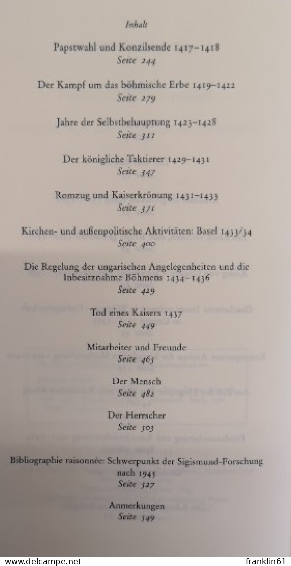 Kaiser Sigismund. Herrscher an der Schwelle zur Neuzeit 1368 - 1437.