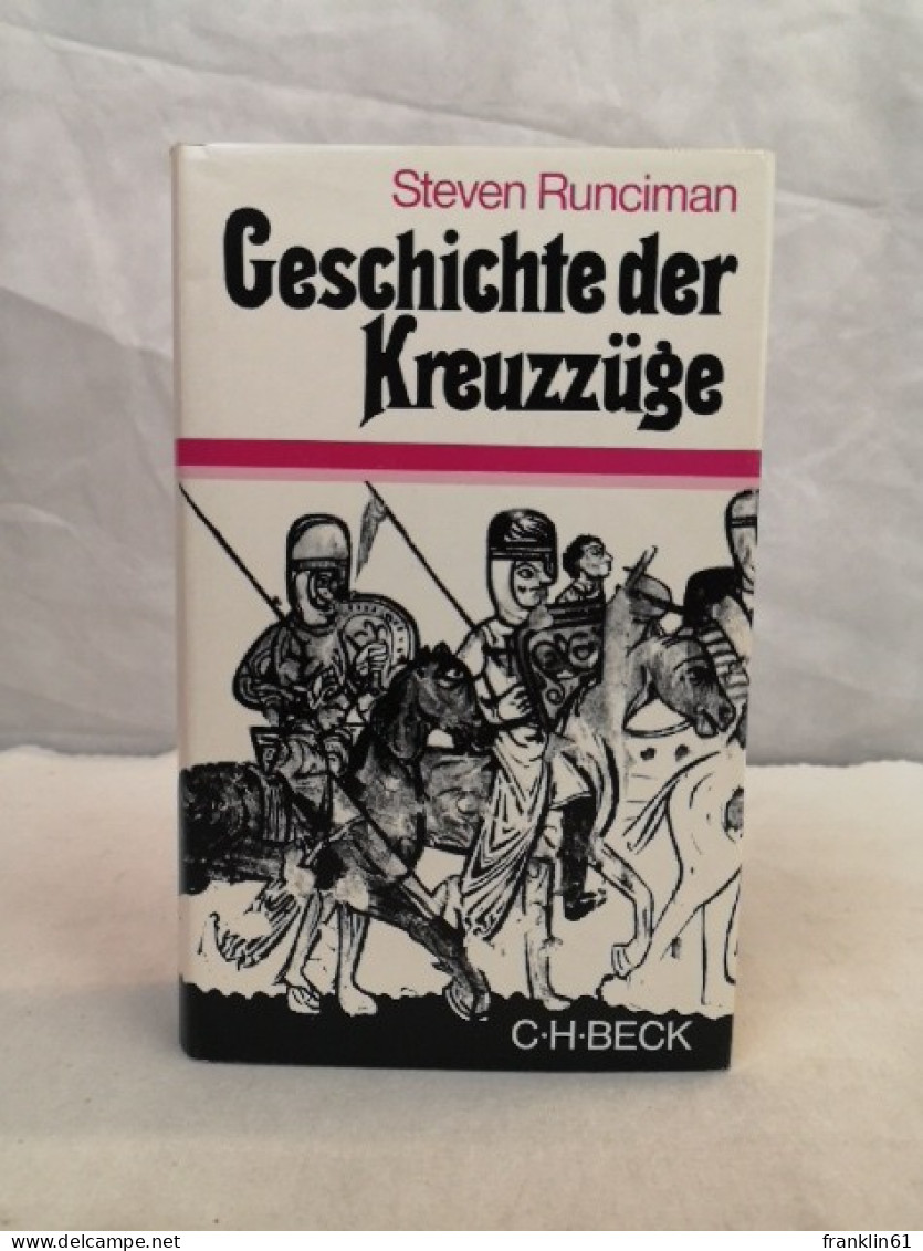 Geschichte Der Kreuzzüge. - 4. 1789-1914
