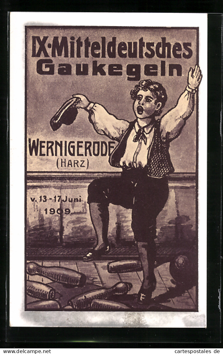 AK Wernigerode, IX. Mitteldeutsches Gaukegeln 1909, Junge Schwenkt Den Hut  - Bowling