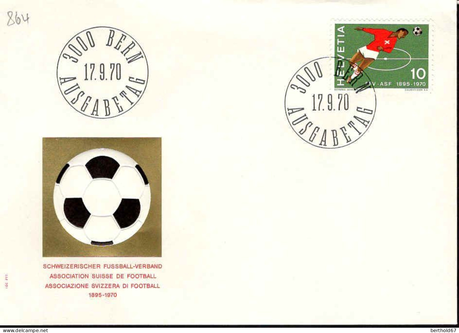 Suisse Poste Obl Yv: 864 Mi:929 Association Suisse De Football (TB Cachet à Date) Bern 17-9-70 Fdc - FDC