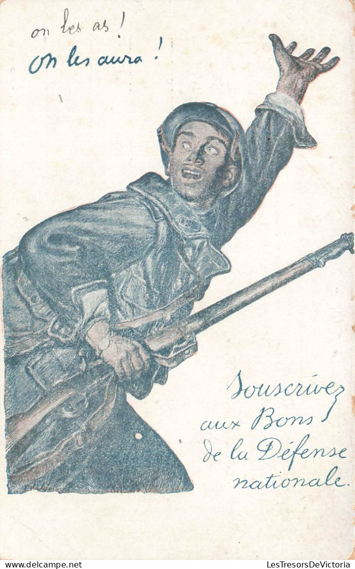 MILITARIA - On Les Aura! Souscrivez Aux Bons De La Défense Nationale  - Colorisé - Carte Postale Ancienne - Other & Unclassified