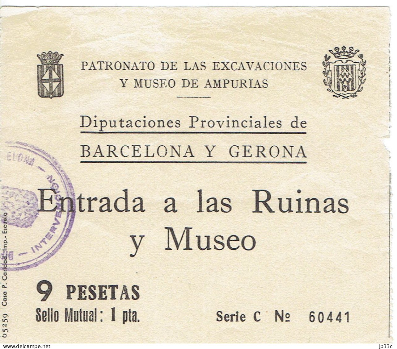 Ticket D'entrée Aux Ruines Et Musées D'Ampurias (délivré Par Les Diputaciones De Barcelona Y Gerona), 1964 - Tickets D'entrée