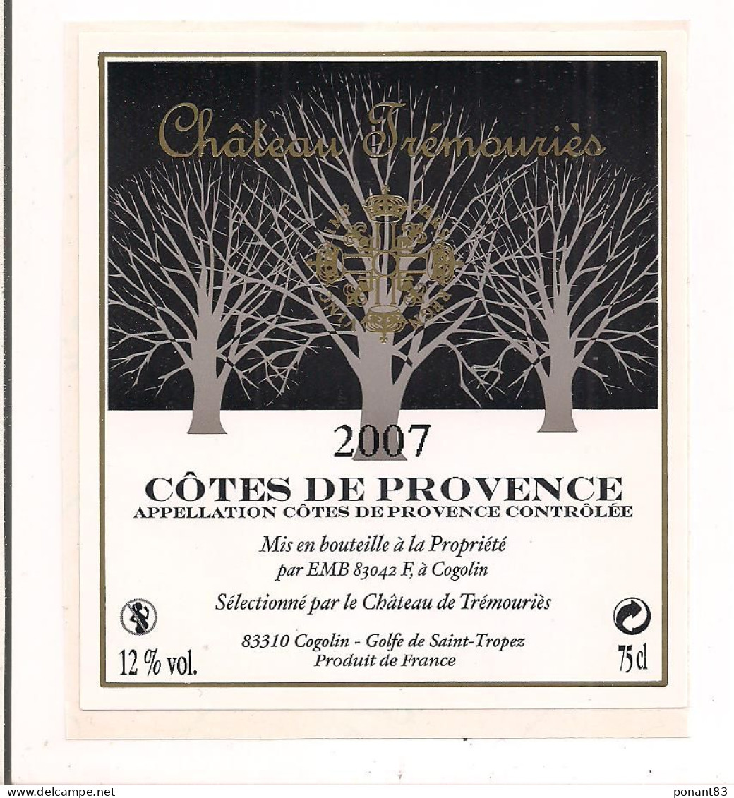 Etiquette Côtes De Provence: Château Trémouries 2007 - Cogolin - - Rosés