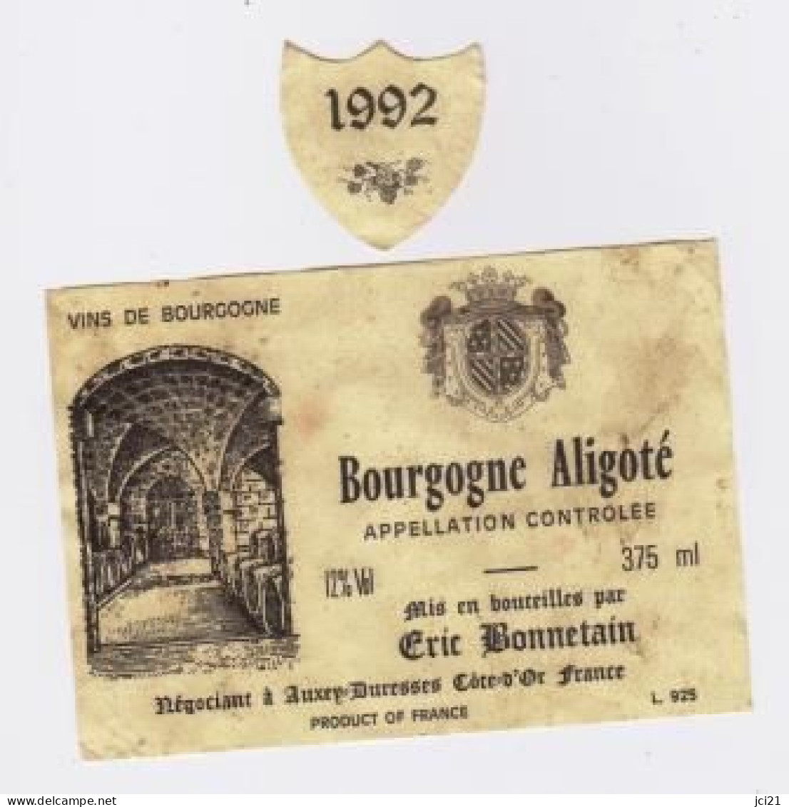 Étiquette Et Millésime " BOURGOGNE ALIGOTE 1992 " Eric Bonnetain Auxey-Duresses (2461)_ev207 - Bourgogne