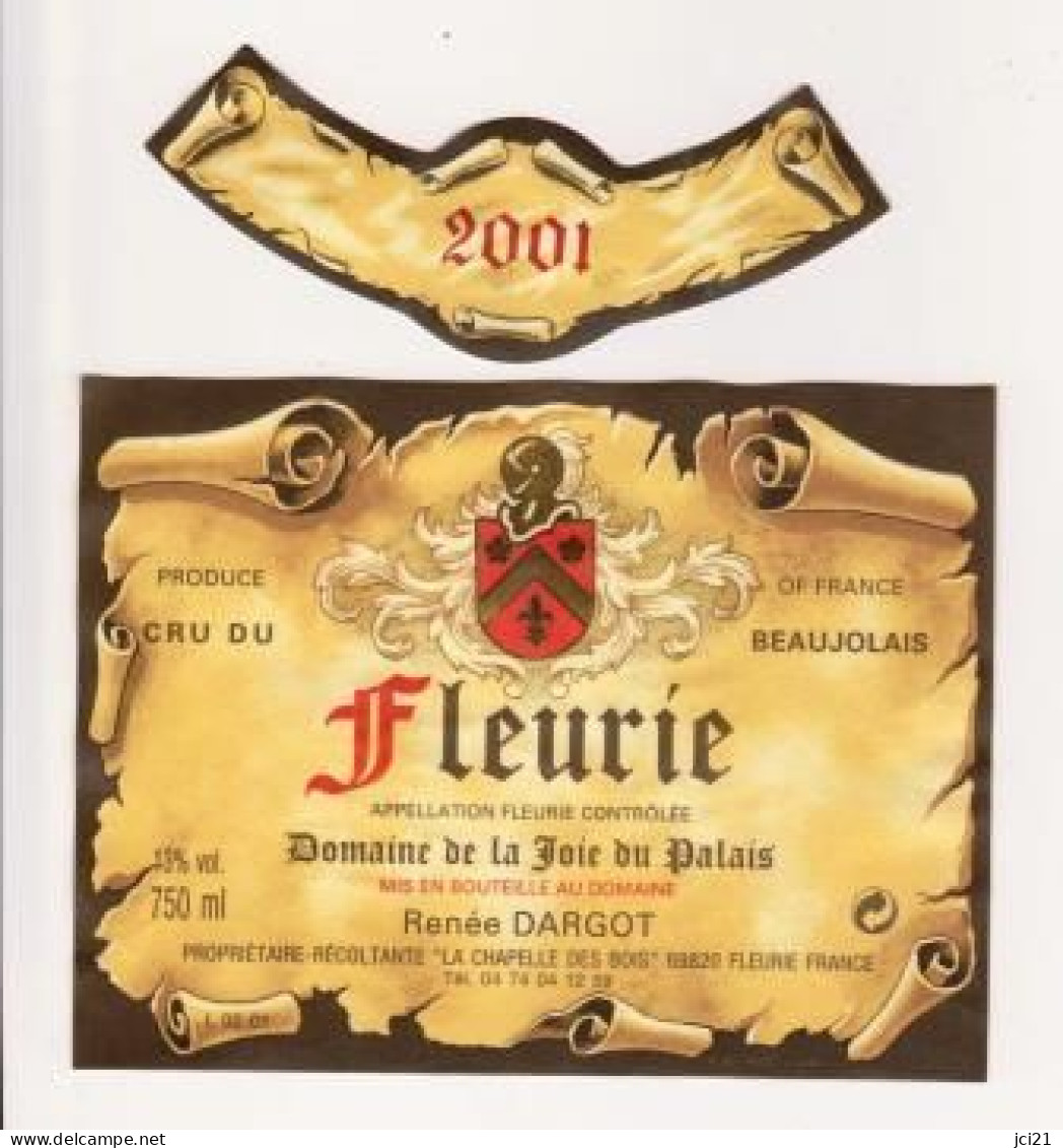 Étiquette Et Millésime " FLEURIE 2001 " Domaine De La Joie Du Palais Renée Dargot (1701) _ev631 - Beaujolais