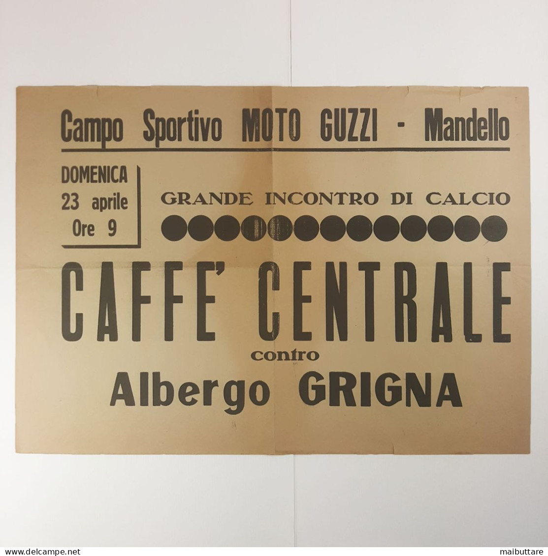 Manifesto Poster Pubblicitario Campo Sportivo Moto Guzzi  - Mandelllo Del Lario- Grande Incontro Di Calcio Caffè - Affiches