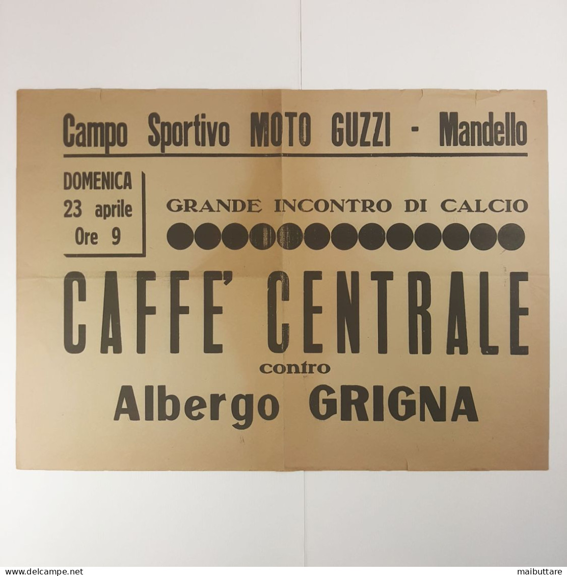 Manifesto Poster Pubblicitario Campo Sportivo Moto Guzzi  - Mandelllo Del Lario- Grande Incontro Di Calcio Caffè - Posters