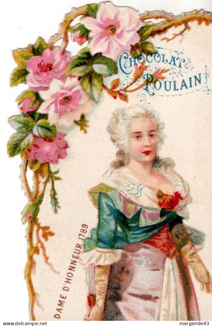 CHROMOS POULAIN - DAME D'HONNEUR 1789 - Poulain