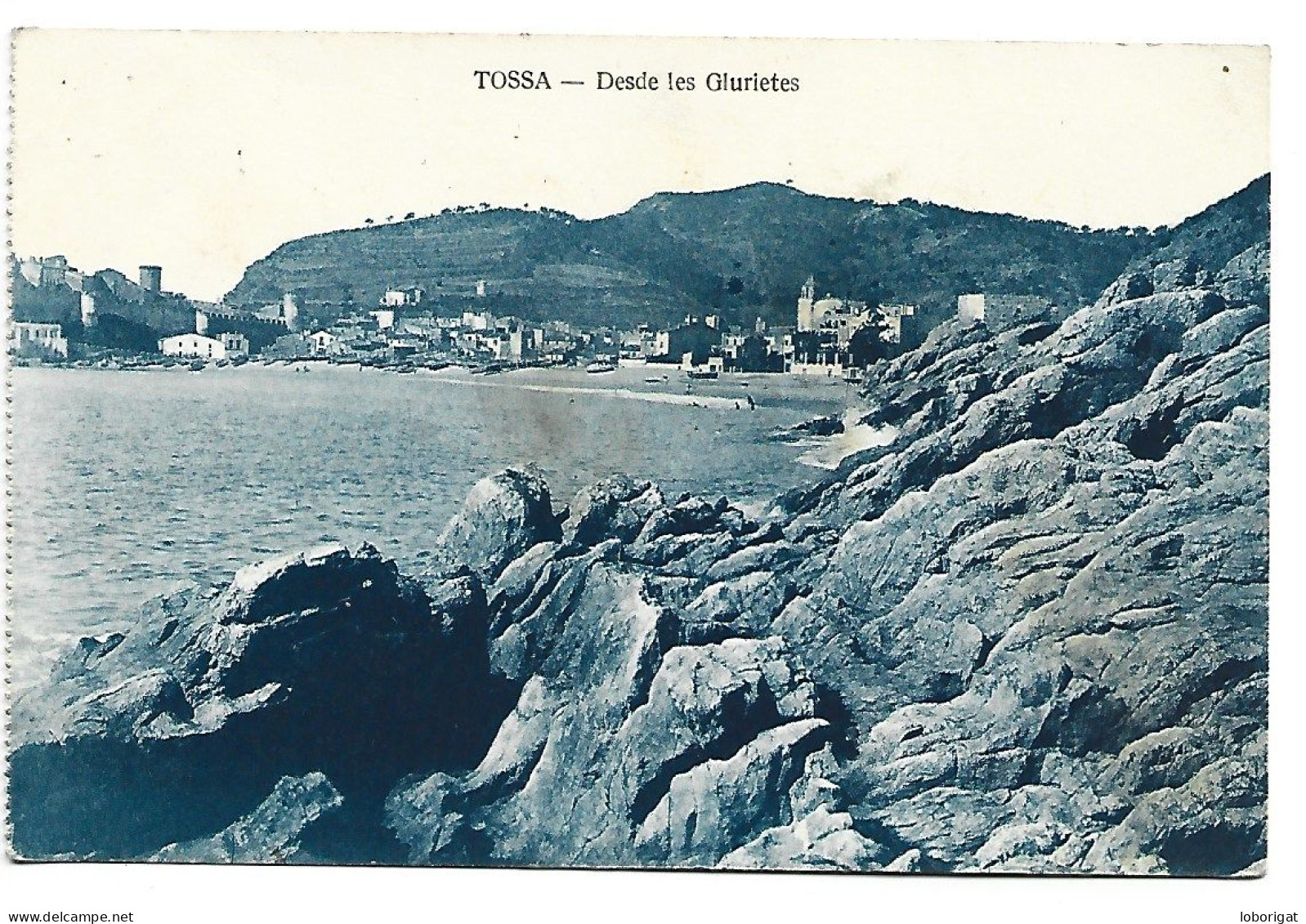 TOSSA DESDE LES GLURIETES.- TOSSA DE MAR.- ( CATALUÑA ) - Barcelona