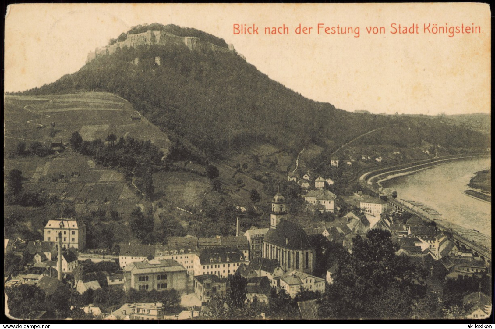 Königstein (Sächsische Schweiz) Blick Nach Der Festung Von Stadt Königstein 1911 - Koenigstein (Saechs. Schw.)