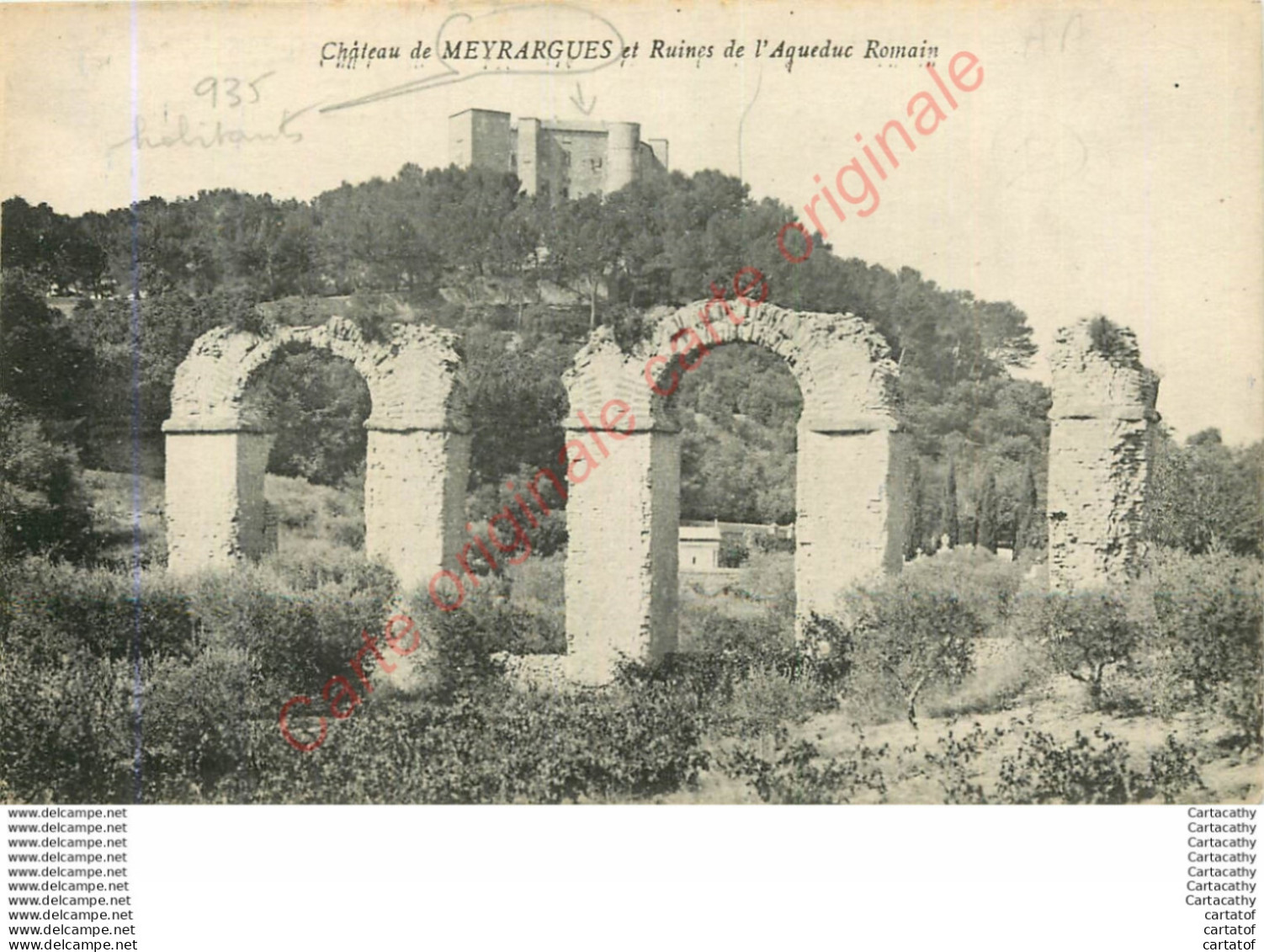 13. Château De MEYRARGUES  Et Ruines De L'acqueduc Romain . - Meyrargues