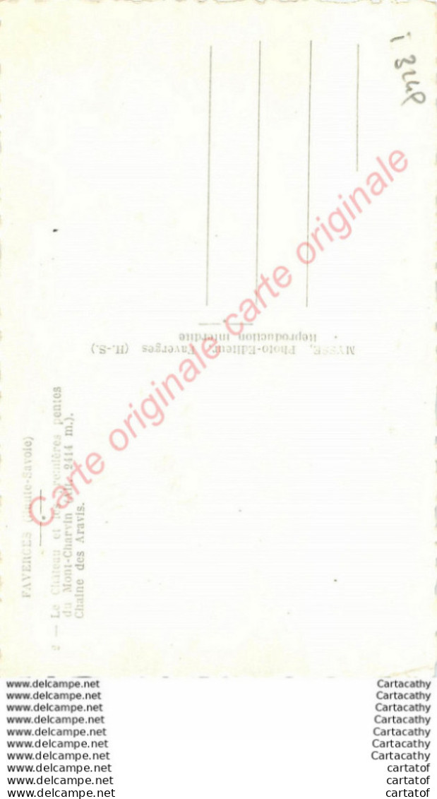 74.  FAVERGES . Le Château Et Les Premières Pentes Du MOnt Charvin .  Chaine Des Aravis . - Faverges