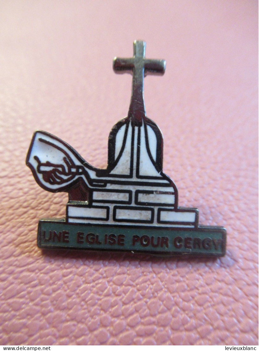 France/ "Une Eglise Pour CERGY " /Distri-Snap/ Avec Truelle Chasuble Et Croix / 1992        INS226 - Cities