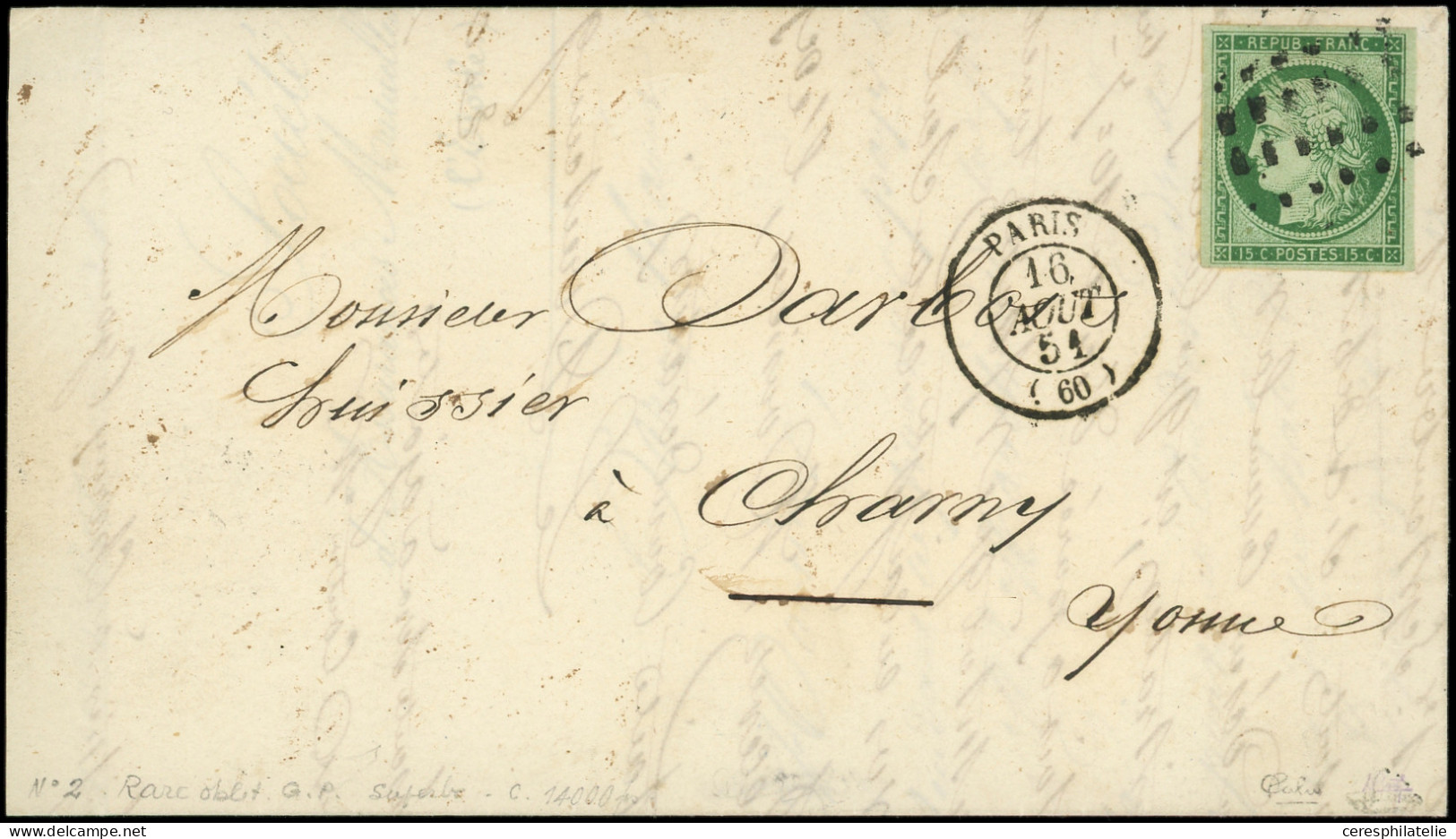 Let EMISSION DE 1849 - 2    15c. Vert, Obl. GROS POINTS S. LAC, Càd PARIS 16/8/51 Pour Un Huissier à CHARNY Yonne Avec A - 1849-1876: Klassik