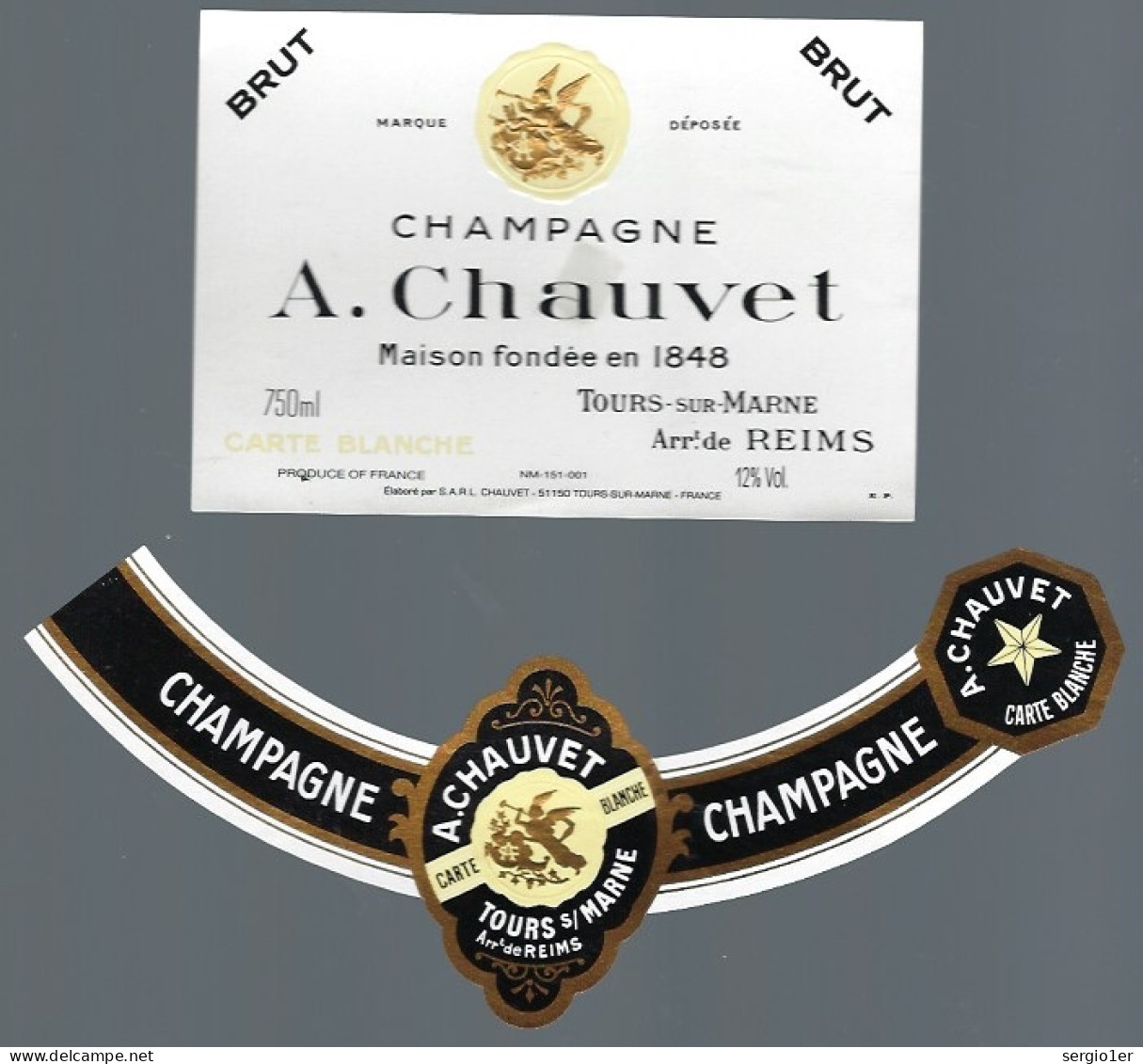 Etiquette Champagne  Brut  Carte Blanche A Chauvet  Tours Sur Marne  Marne 51 Avec Sa Collerette - Champagner