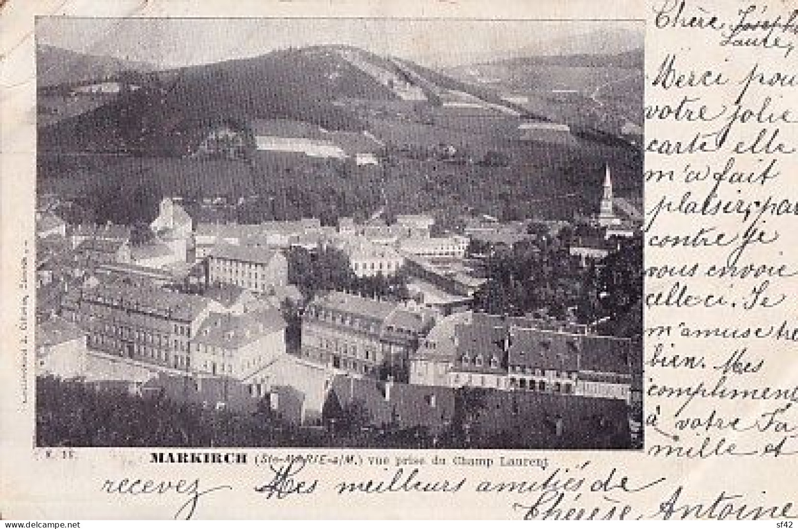 MARKIRCH      VUE PRISE DU CHAMP LAURENT         PRECURSEUR 1899 - Sainte-Marie-aux-Mines