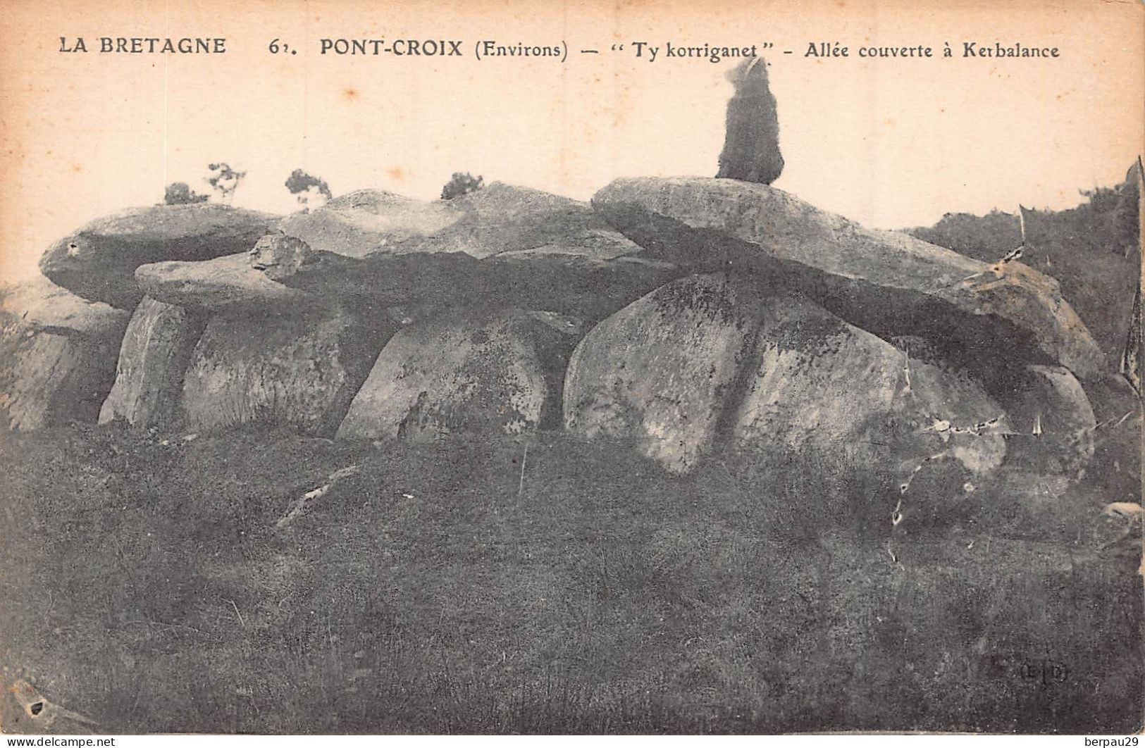 PONT CROIX - " Ty Korriganet " - Allée Couverte à Kerbalance ( Theme : Menhir  - Dolmen  ) Edts ELD - Pont-Croix