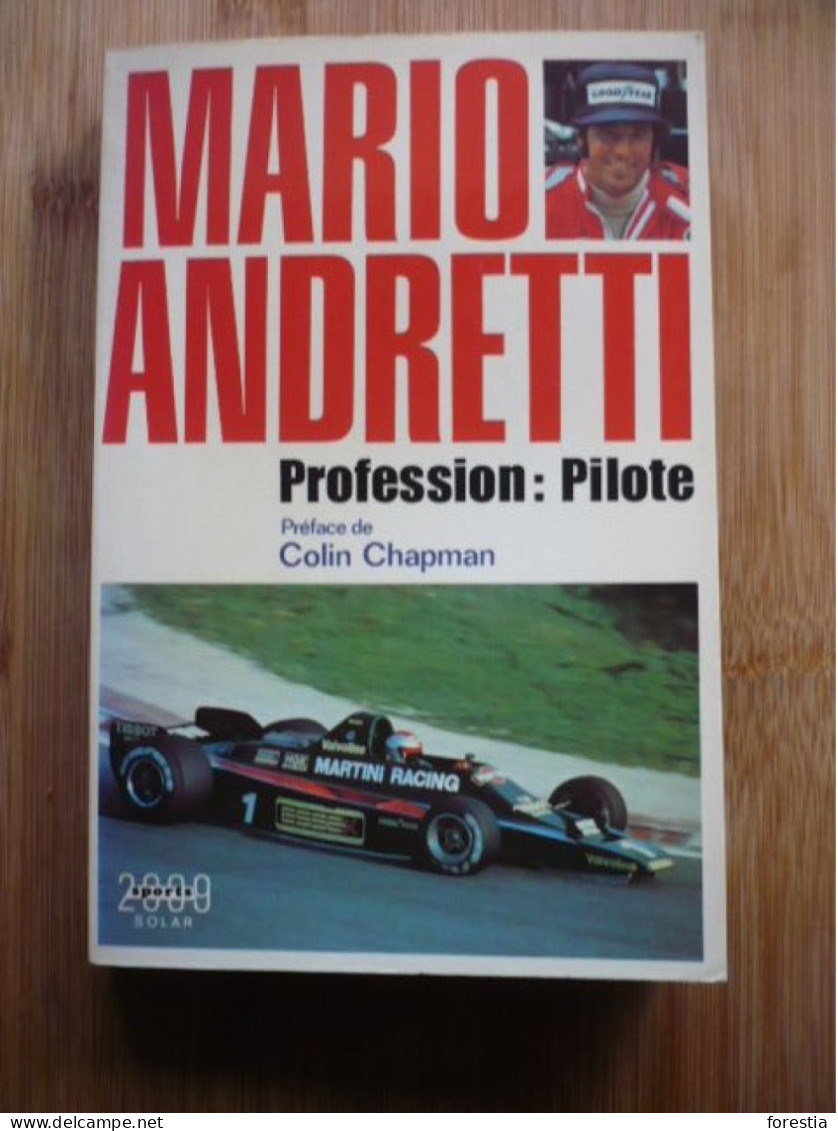 Profession : Pilote - Andretti Mario - Automobilismo - F1