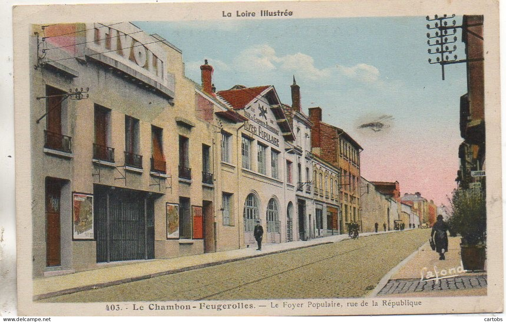 42 LE CHAMBON-FEUGEROLLES - Le Foyer Populaire , Rue De La République - Le Chambon Feugerolles