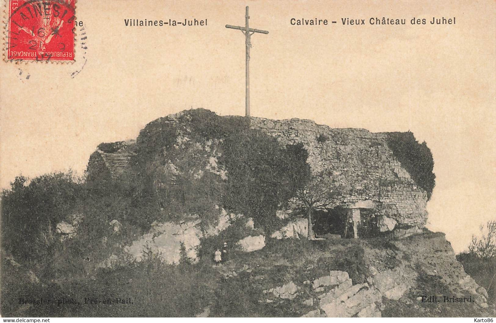 Villaines La Juhel * Le Calvaire Et Le Vieux Château Des Juhel - Villaines La Juhel