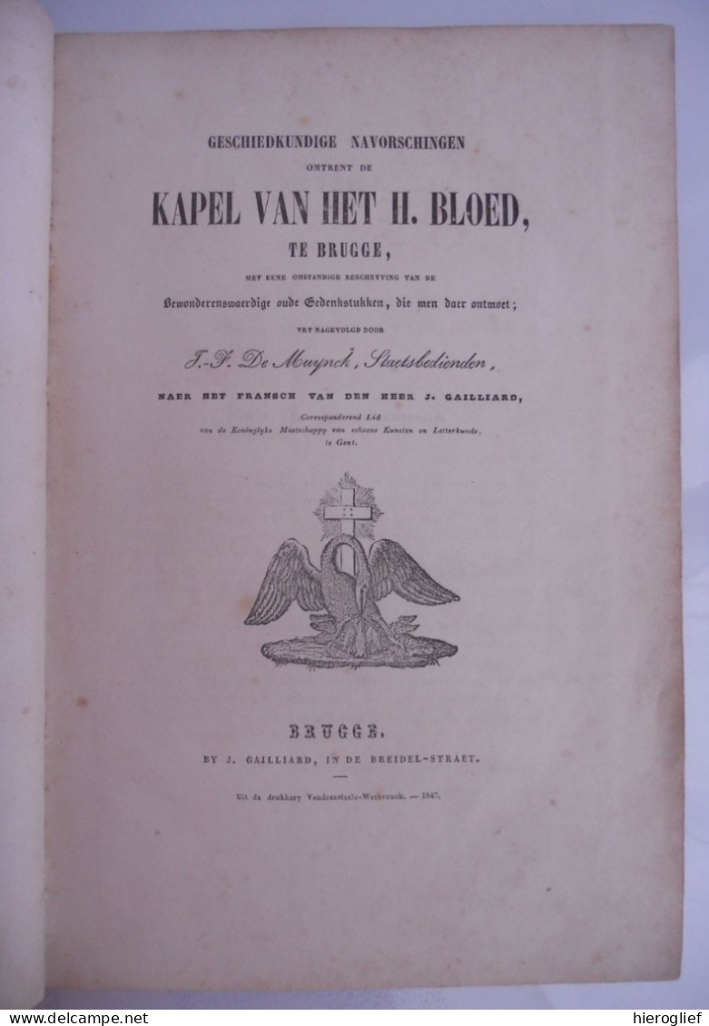 Geschiedkundige Navorschingen Omtrent De Kapel Van Het H. Bloed Te Brugge - J.J. Gailliard 1847 Kunst Architectuur - History