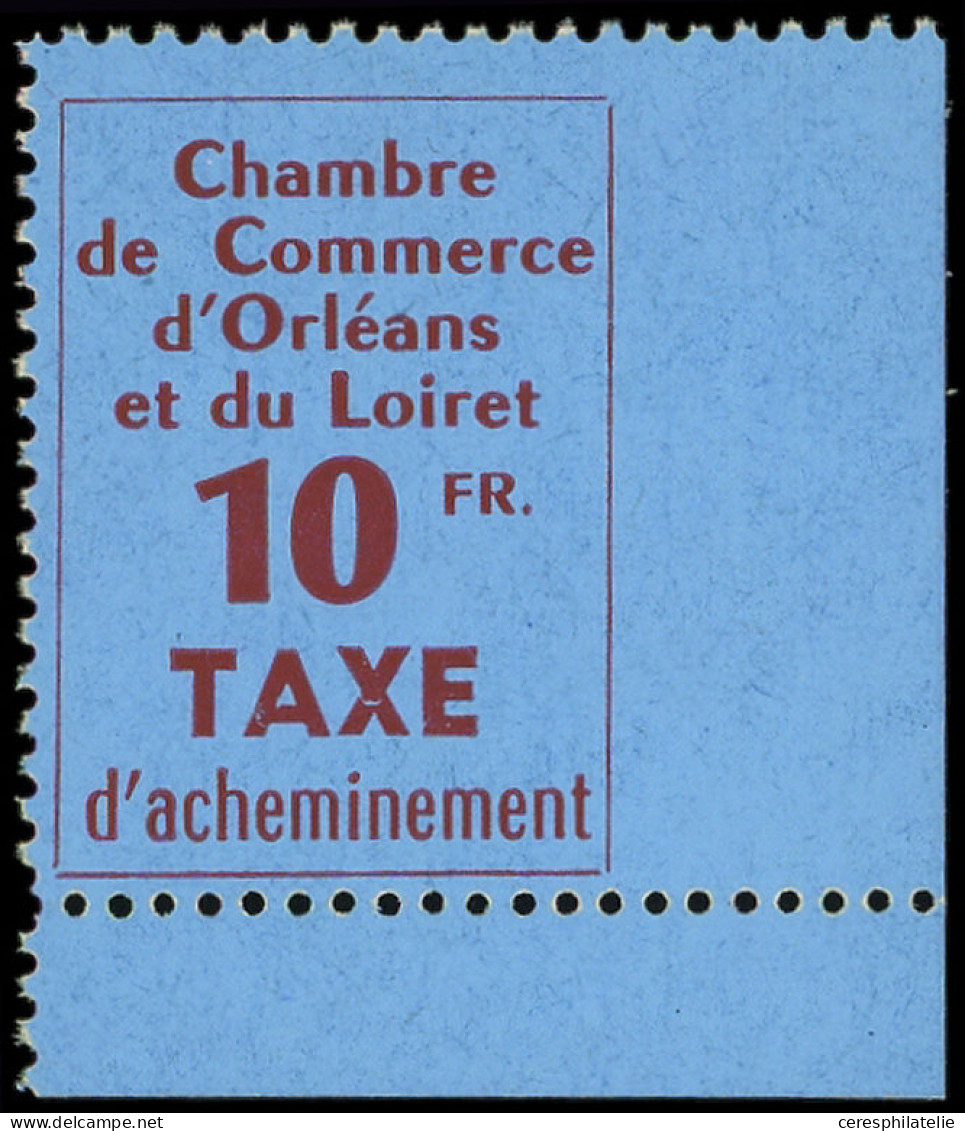 ** Spécialités Diverses - TIMBRES DE GREVE, ORLEANS 2 : 10f. Bleu, Dentelé 3 COTES Cdf, TB, Cote Maury - Other & Unclassified