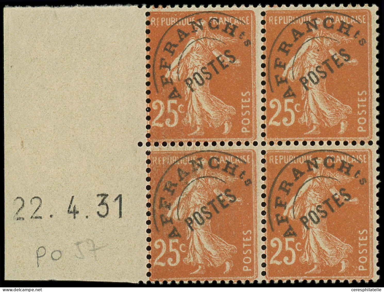 ** VARIETES - Préo 57    25c. Brun-jaune, T IIIC, BLOC De 4 Bdf Daté à Gauche 22/4/31, TB - Sonstige & Ohne Zuordnung