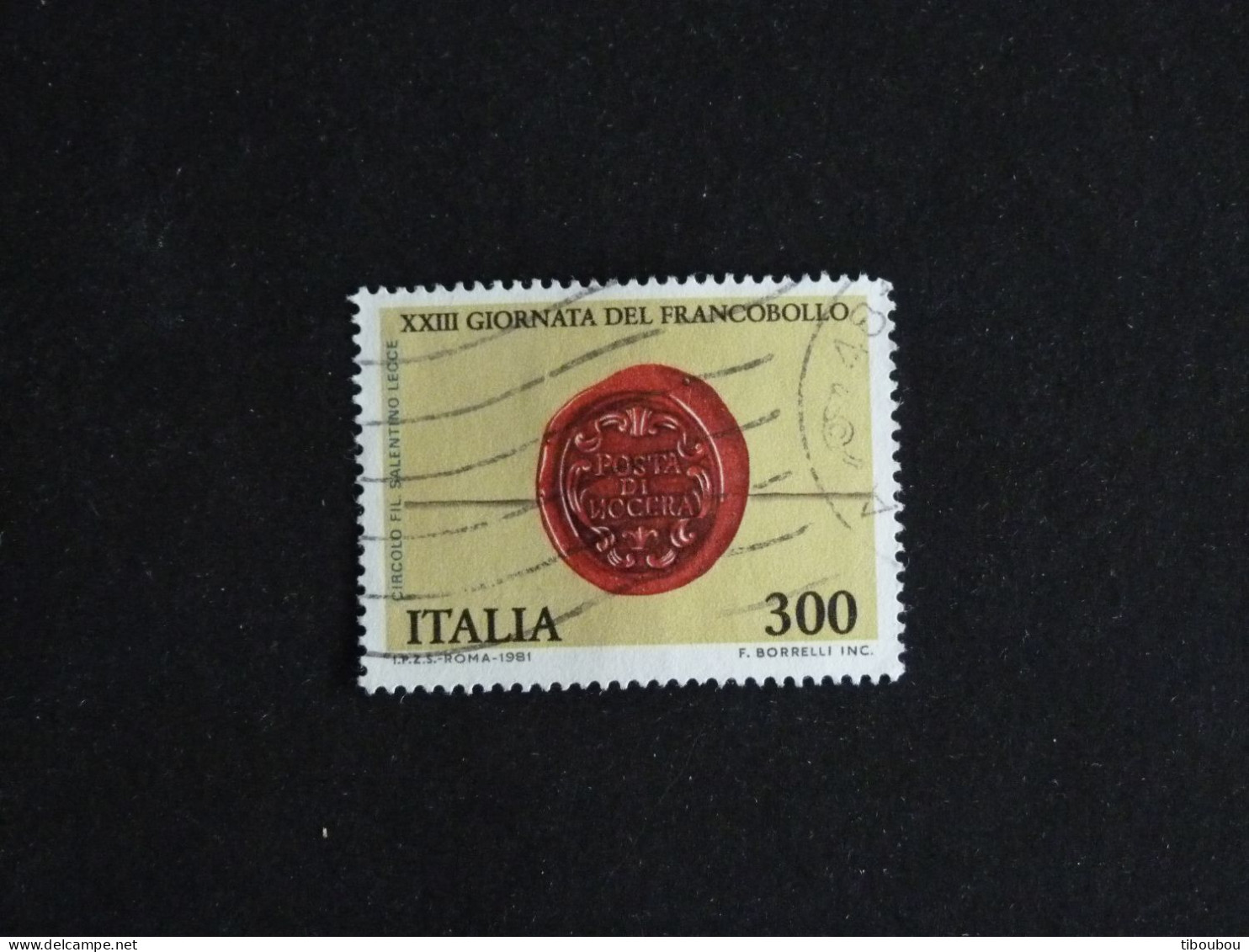 ITALIE ITALIA YT 1518 OBLITERE - JOURNEE DU TIMBRE / CERCLE PHILATELIQUE SALENTIN DE LECCE - 1981-90: Usati