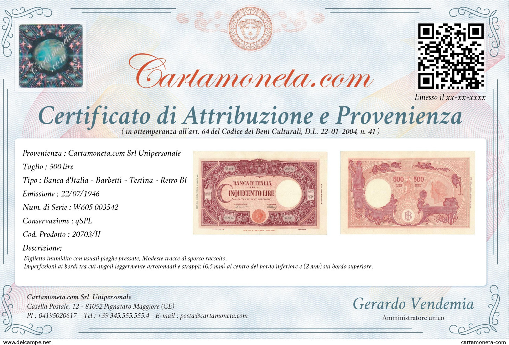 500 LIRE BARBETTI GRANDE C TESTINA BI REPUBBLICA ITALIANA 22/07/1946 QSPL - Other & Unclassified