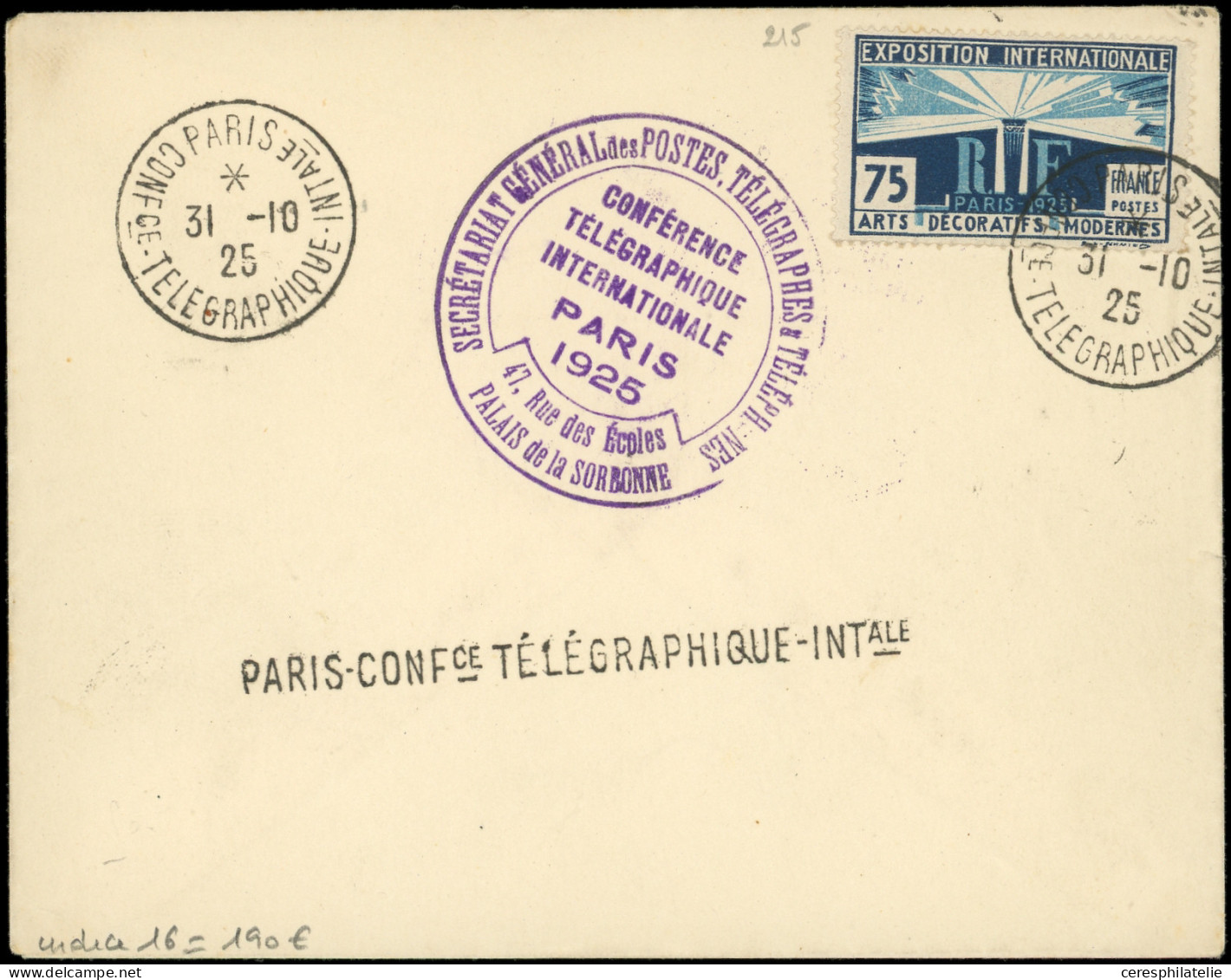 Let LETTRES DU XXe SIECLE - N°215 Obl. Càd PARIS/CONFce-TELEGRAPHIQUE-INTale 31/10/25 S. Env. Avec Griffe De La Conféren - Lettres & Documents