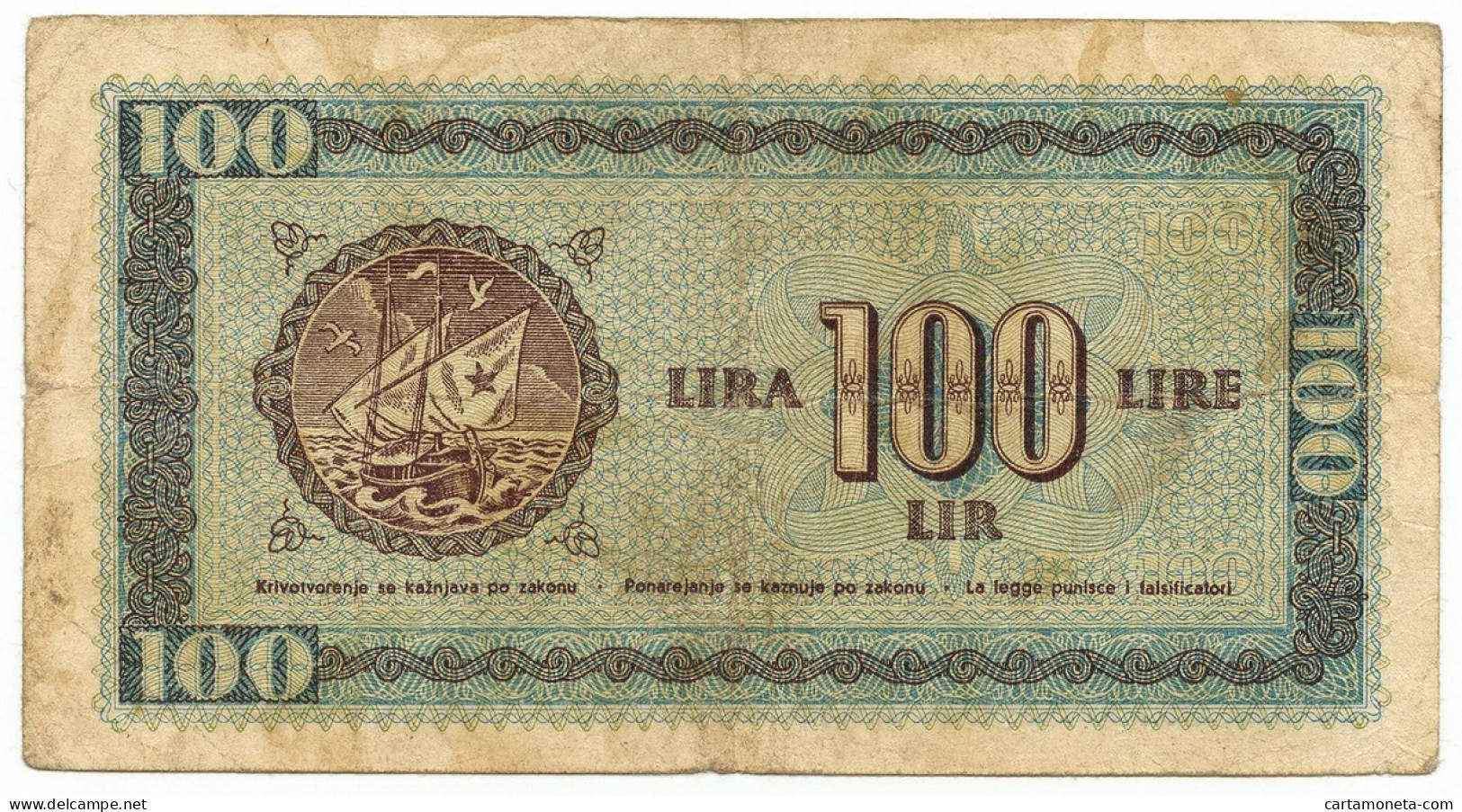 100 LIRE BANCA PER L'ECONOMIA ISTRIA FIUME LITTORALE SLOVENO 1945 BB- - Geallieerde Bezetting Tweede Wereldoorlog